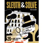 Sleuth & Solve: 20+ Mind-Twisting Mysteries – Hledejceny.cz