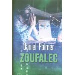 Zoufalec - Palmer Daniel – Hledejceny.cz