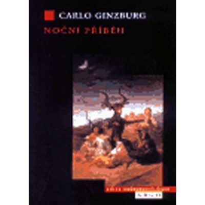 Noční příběh - Sabat čarodejnic - Carlo Ginzburg