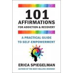 101 Affirmations For Addiction a Recovery – Hledejceny.cz