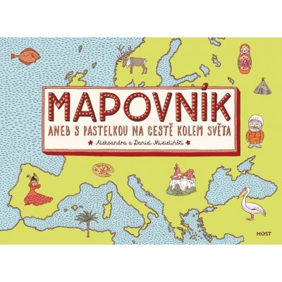 Mapovník - aneb S pastelkou na cestě kolem světa - Aleksandr... – Hledejceny.cz