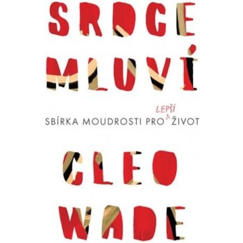 Srdce mluví - Cleo Wade