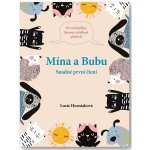 Mína a Bubu - Snadné první čtení - Horniaková Lucie – Hledejceny.cz