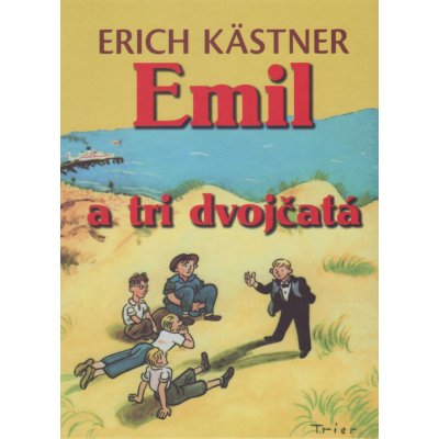 Emil a tri dvojčatá - Erich Kästner