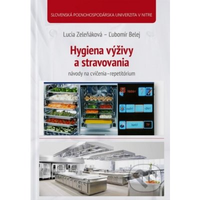 Hygiena výživy a stravovania - Lucia Zeleňáková – Zboží Mobilmania