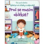 Proč se musím oblékat? - Kuk pod okénko. Úplně první otázky a odpovědi - Katie Daynes – Hledejceny.cz