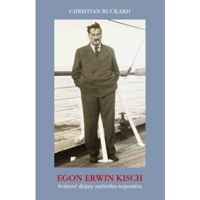 Egon Erwin Kisch – Zbozi.Blesk.cz