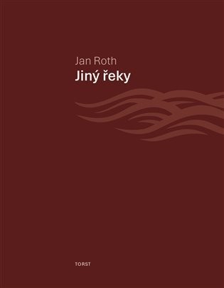 Jiný řeky - Jan Roth