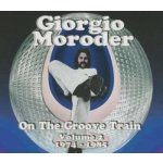 Giorgio Moroder - On The Groove Train Volume 2 - 1974 - 1985 CD – Sleviste.cz