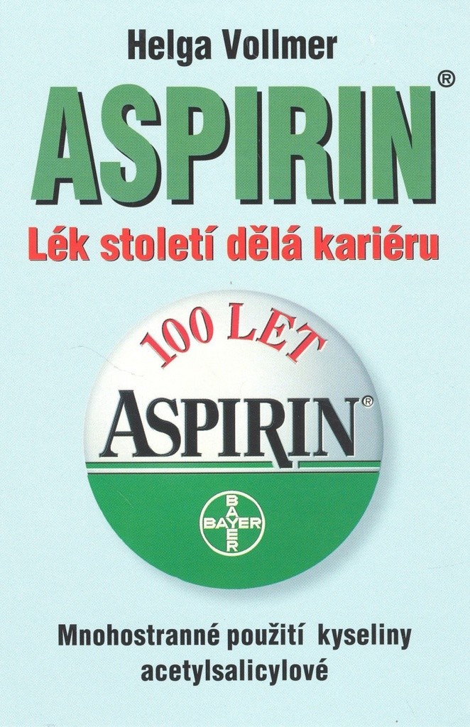 Aspirin, Lék století dělá kariéru