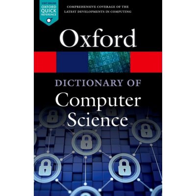 OXFORD DICTIONARY OF COMPUTING 6th Edition Oxford University Press – Zboží Mobilmania