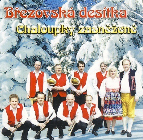 Březovská desítka - Chaloupky zasněžené CD