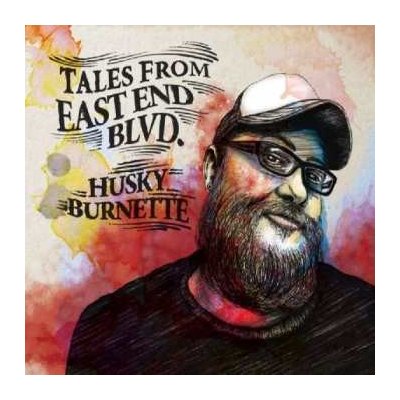 Burnette Husky - Tales From East End Blvd CD