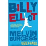 Billy Elliot Melvin Burgess Paperback – Hledejceny.cz