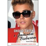 Okolo sveta s Justinom Bieberom – Hledejceny.cz