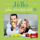 Jídlo jako životní styl II. - Petra Lamschová; Petr Havlíček