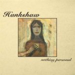 Hankshaw - Nothing Personal + Something Personal CD – Hledejceny.cz