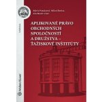 Aplikované právo obchodných spoločností - Mária Patakyová – Hledejceny.cz