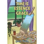 Time Is the Essence of Grace (Fryman Sonita – Hledejceny.cz