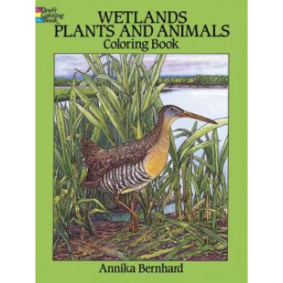 Wetlands Plants and Animals Coloring Book Bernhard AnnikaPaperback