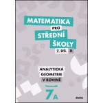 Matematika pro střední školy 7.díl A Pracovní sešit – Hledejceny.cz