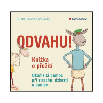 Croos–Müller Claudia: Odvahu!