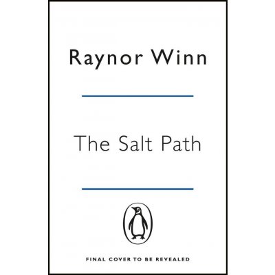 Salt Path - The 80-week Sunday Times bestseller that has inspired over half a million readers Winn RaynorPaperback – Zbozi.Blesk.cz