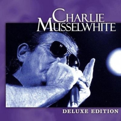 Musselwhite Charlie - Deluxe Edition CD – Hledejceny.cz