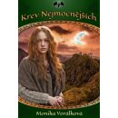 Krev Nejmocnějších - Monika Vorálková