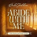 Orla Fallon - Abide With Me Celtic Hymns Ans Songs Of Faith CD – Hledejceny.cz