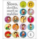 Slovo, slovíčko, otevři se maličko - Michal Černík, Alena Schulzová – Hledejceny.cz