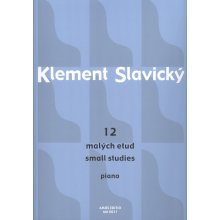 12 malých etud Klement Slavický klavír