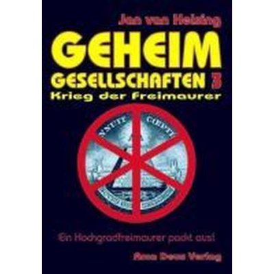 Geheimgesellschaften 3 - Jan van Helsing