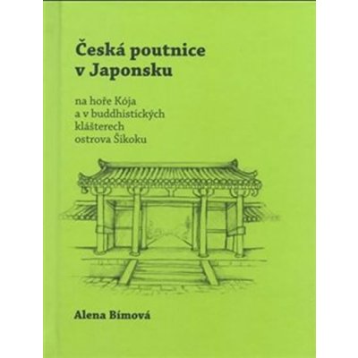 Česká poutnice v Japonsku - Bímová Alena – Zboží Mobilmania