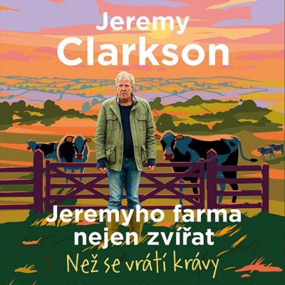 Jeremyho farma nejen zvířat - Jeremy Clarkson – Zboží Mobilmania