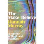 The Make-Believe Hannah Murray – Hledejceny.cz