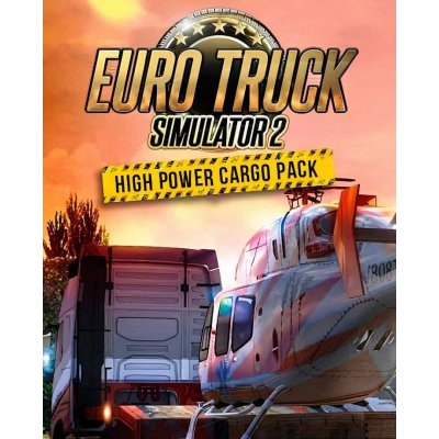 Euro Truck Simulator 2 High Power Cargo Pack – Zbozi.Blesk.cz