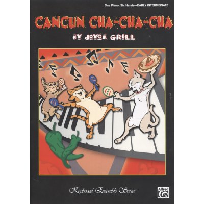 CANCUN CHA-CHA-CHA 1 piano 6 rukou – Hledejceny.cz