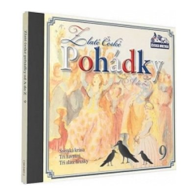 Zlaté České pohádky 9. CD – Hledejceny.cz