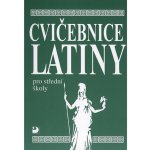 Cvičebnice latiny pro střední školy - Seinerová Vlasta – Hledejceny.cz