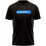 MemeMerch tričko Ok Boomer Message black – Zbozi.Blesk.cz