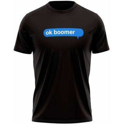 MemeMerch tričko Ok Boomer Message black – Zbozi.Blesk.cz