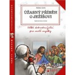 Úžasný příběh o Ježíšovi - Gorla Stefano – Hledejceny.cz