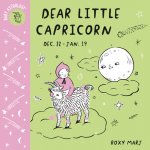 Baby Astrology: Dear Little Capricorn Marj RoxyBoard Books – Hledejceny.cz