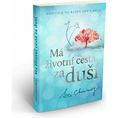 Má životní cesta za duší - Sri Chinmoy – Zboží Mobilmania