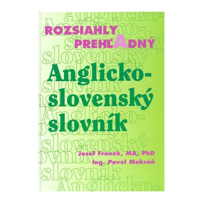 Rozsiahly prehľadný Anglicko - slovenský slovník - Pavel Mokráň