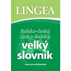 Italsko-český česko-italský velký slovník...nejen pro překladatele - neuveden