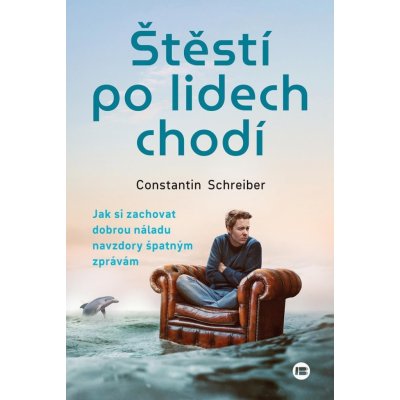 Štěstí po lidech chodí - Constantin Schreiber – Zbozi.Blesk.cz