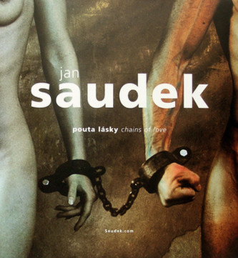 Pouta lásky Chains of love - Jan Saudek