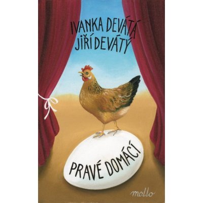 Pravé domácí - Ivanka Devátá